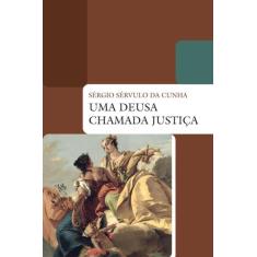 Livro - Uma deusa chamada justiça