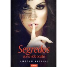 Segredos Que a Vida Oculta - VIDA E CONSCIENCIA, 3