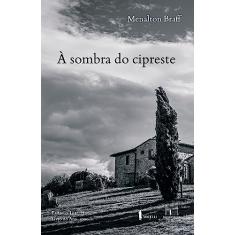 À sombra do cipreste