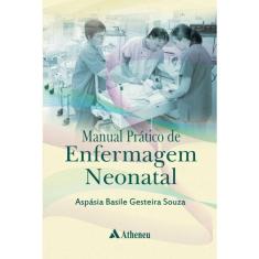 Manual Prático de Enfermagem Neonatal