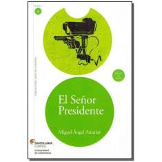 El Señor Presidente - Nivel 6 - SANTILLANA                            