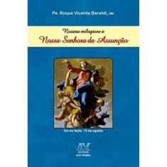 Novena Milagrosa A Nossa Senhora Da Assunção