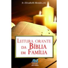 Leitura Orante Da Bíblia Em Família