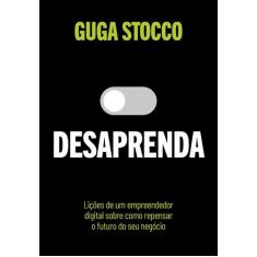 Livro - Desaprenda