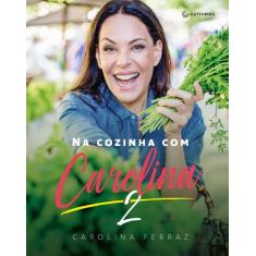 Livro - Na Cozinha com Carolina 2
