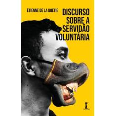 Livro - Discurso Sobre a Servidão Voluntária
