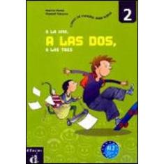 A la una, a las dos, a las tres 2 - libro del alumno - DIFUSION DO BRA