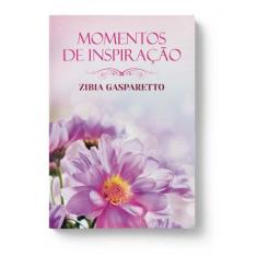 Momentos de inspiração com Zibia Gasparetto