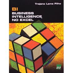 Bi - Business Intelligencce No Excel