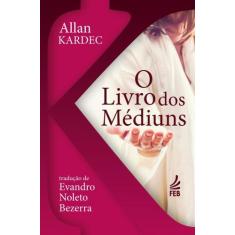 Livro Dos Mediuns, O - Bolso - Feb - 952724