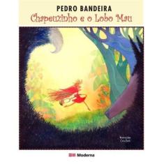 Livro - Chapeuzinho e o Lobo Mau