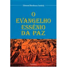 O Evangelho Essênio da paz