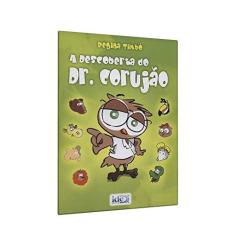 Descoberta do Dr. Corujão (A)