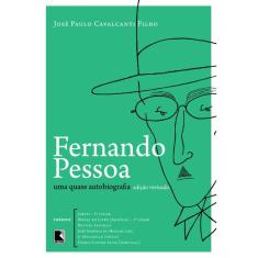 Fernando Pessoa: Uma Quase Autobiografia