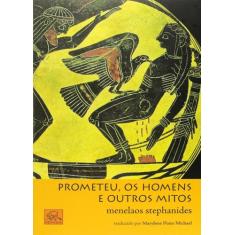 Prometeu, Os Homens E Outros Mitos - Odysseus