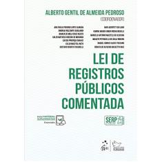 Lei de Registros Públicos Comentada - 1ª Edição 2023
