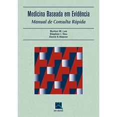 Medicina Baseada em Evidências: Manual de Consulta Rápida