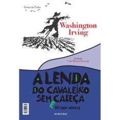 Livro - A lenda do cavaleiro sem cabeça