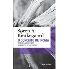 Livro - Conceito de ironia - Ed. Bolso