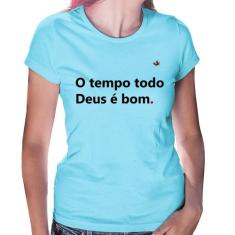 Baby Look O tempo todo Deus é bom - Foca na Moda, Azul bebê, M