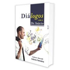 Diálogos com o Dr. Inácio - DIDIER