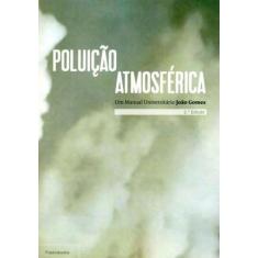 Poluição Atmosférica: Um Manual Universitário
