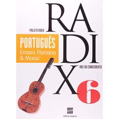 Português - 6º Ano - Coleção Projeto Radix