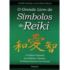 Livro - O Grande Livro de Símbolos do Reiki