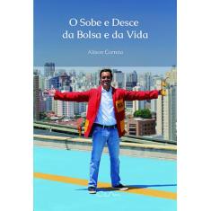 Livro - O sobe e desce da bolsa e da vida