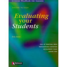 Evaluating Your Students