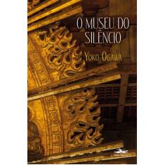 Livro - O museu do silêncio
