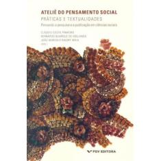 Ateliê do Pensamento Social - Práticas e Textualidades
