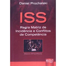 ISS - Regra Matriz de Incidência e Conflitos de Competência