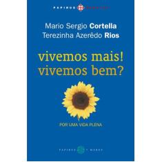 Livro - Vivemos mais! Vivemos bem?