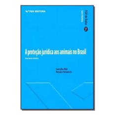 Proteção Jurídica aos Animais no Brasil Sortido - FGV, Sortido