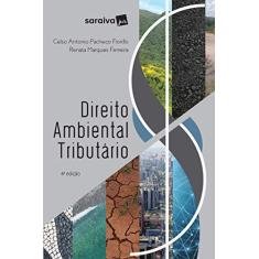 Direito ambiental tributário - 4ª edição de 2017