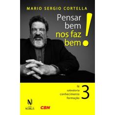 Livro - Pensar bem nos faz bem! Vol. 3