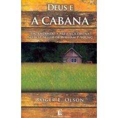 Livro - Deus e a Cabana