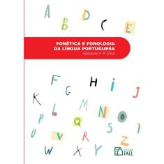 Fonética e Fonologia da Língua Portuguesa