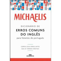 Michaelis Dicionário De Erros Comuns Do Inglês Para Falantes Do Português