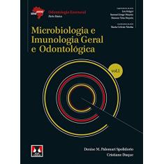 Microbiologia e Imunologia Geral e Odontológica: Volume 1