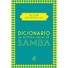 Livro - Dicionário da história social do samba