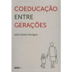 Livro - Coeducação Entre Gerações