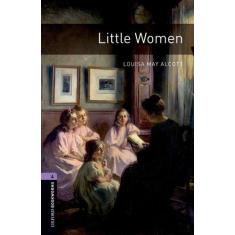 Little Women - Oxford Bookworms Library - Level 4 - Third Edition -