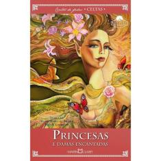 Princesas E Damas Encantadas - Martin Claret -
