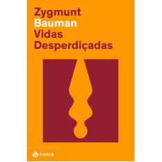 Livro - Vidas desperdiçadas (Nova edição)
