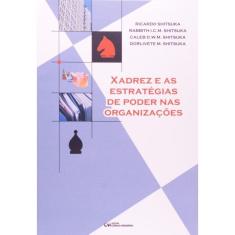 Xadrez e as Estratégias de Poder Nas Organizações