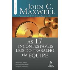 Livro - As 17 incontestáveis leis do trabalho em equipe