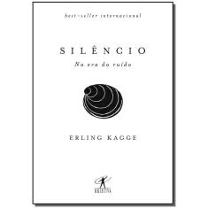 Silêncio - Na Era do Ruido