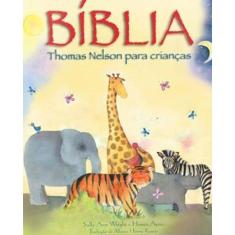 Bíblia Thomas Nelson Para Crianças - Versão Gift